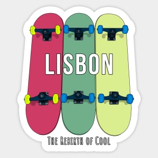 Lisbon The Rebirth of Cool Skateboarding Skate Sticker